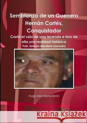 Hernán Cortés Mendieta Zerón, Hugo 9786070024016