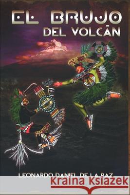 El Brujo del Volcán de la Paz, Leonardo Daniel 9786070088957