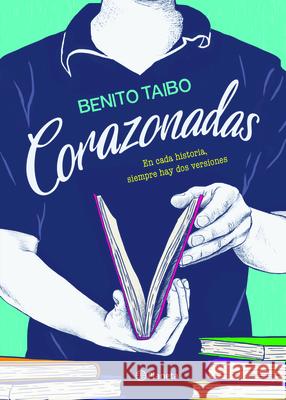 Corazonadas Benito Taibo 9786070736315 Planeta Publishing