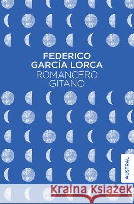 Romancero Gitano (Poes?a) / Gypsy Ballads (Poetry) Federico Garc? 9786070745317 Planeta Publishing