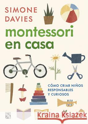 Montessori En Casa Simone Davies 9786070764882 Planeta Publishing