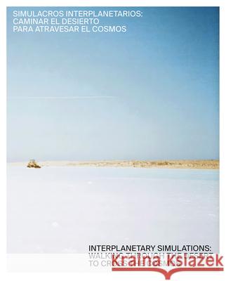 Interplanetary Simulations Danie Sepulveda 9786072690615 Temblores Publicaciones