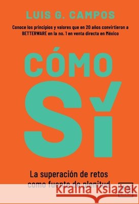 Cómo sí Campos Orozco, Luis Germán 9786072698819