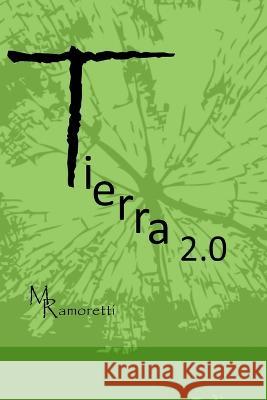 Tierra 2.0 Marianno Ramoretti 9786072919211