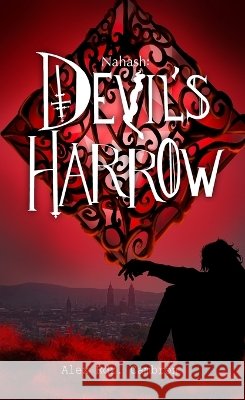 Nahash: Devil's Harrow Alex Rdz Cambr?n 9786072986114 Alex Rdz. Cambron