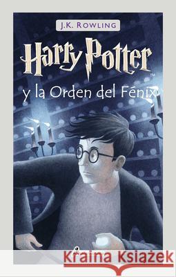 Harry Potter Y La Orden del Fénix / Harry Potter and the Order of the Phoenix Rowling, J. K. 9786073193931 Salamandra Infantil Y Juvenil