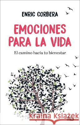 Emociones Para La Vida / Emotions for Life Enric Corbera 9786073818629