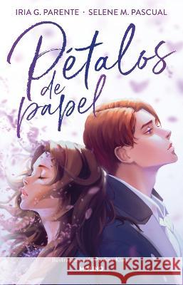 Pétalos de Papel / Paper Petals Pascual, Selene M. 9786073821124 Molino
