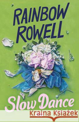 Slow Dance (Spanish Edition) Rainbow Rowell 9786073846738 Suma de Letras