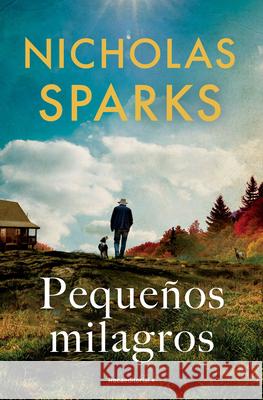 Peque?os Milagros / Counting Miracles Nicholas Sparks 9786073848800 Roca