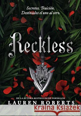 Reckless (Spanish Edition) Lauren Roberts 9786073850568 Alfaguara Juvenil