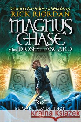 El Martillo de Thor / The Hammer of Thor Rick Riordan 9786073862875