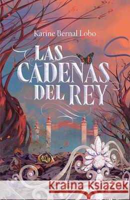Las Cadenas del Rey (Saga Rey 2) / The King's Chains (King Saga 2) Karine Berna ?lvaro Cardozo 9786073914284 Planeta Publishing