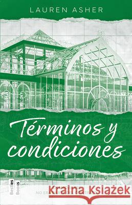 T?rminos Y Condiciones / Terms and Conditions (Light Novel) Lauren Asher 9786073916110 Planeta Publishing