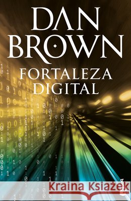 Fortaleza Digital / Digital Fortress Dan Brown Aleix Montoto 9786073930154 Planeta Publishing