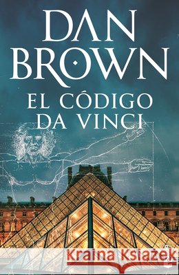 El C?digo Da Vinci / The Da Vinci Code (Robert Langdon 2) Dan Brown Claudia Conde M. a. Jos? D?ez 9786073930178