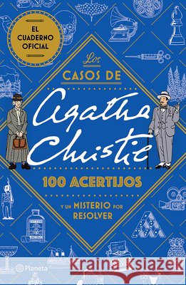 Los Casos de Agatha Christie: 100 Acertijos Y Un Misterio Por Resolver. El Cuaderno Oficial / The Official Agatha Christie Puzzle Book Varios Autores 9786073935524