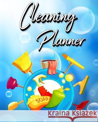 Cleaning Planner: Year, Monthly, Zone, Daily, Weekly Routines for Flylady's Control Journal for Home Management Millie Zoes 9786074070156 Dragos Ciprian Ungureanu