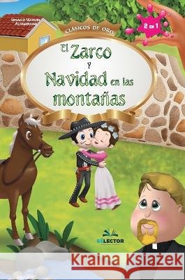 Zarco Y Navidad En Las Montañas, El Altamirano, Ignacio Manuel 9786074532036