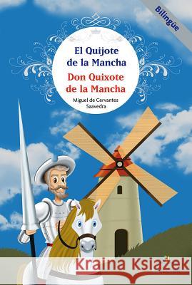 Quijote de la Mancha, El. Bilingüe De Cervantes, Miguel 9786074533880 Selector