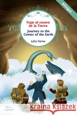 Viaje Al Centro de la Tierra (Bilingüe) Verne, Julio 9786074536423