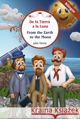 de la Tierra a la Luna (Bilingue) Julio Verne 9786074537260 Selector