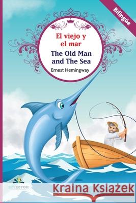 El viejo y el mar Ernest Hemingway 9786074538045