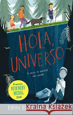 Hola, Universo = Hello, Universe Entrada, Erin Kelly 9786075278599