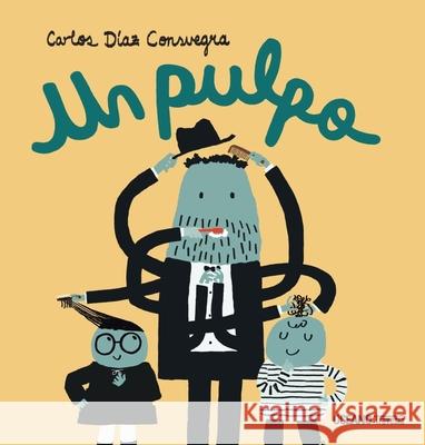 Un Pulpo Carlos Manuel D?a 9786075577838