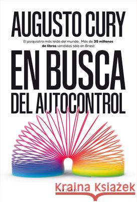 En Busca del Autocontrol / In Search of Self-Control Augusto Cury 9786075840192