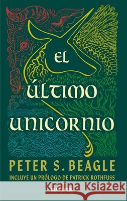 ?ltimo Unicornio / The Last Unicorn Peter S. Beagle 9786075840543 Gran Travesia