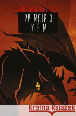 Principio Y Fin / Beginning and End Antonio Malpica 9786075840772 Expres