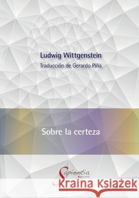 Sobre la certeza Ludwig Wittgenstein Gerardo Hazael Pi? 9786075913483 Editorial Nun