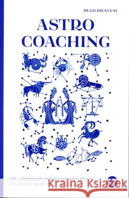 Astro Coaching Hugo Bienvenu 9786076370049