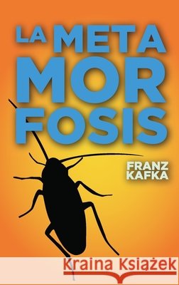 La metamorfosis Kafka, Franz 9786077909286 Editorial Atrament