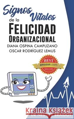 Signos vitales de la felicidad organizacional Rodr N 9786077975533 Escuela de Negocios Y Consultoria Empresarial