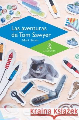 The Adventures Of Tom Sawyer Mark Twain 9786078338641 Arlequin