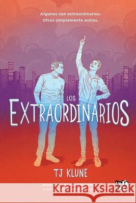 Los Extraordinarios Tj Klune 9786078828746 Vrya