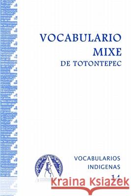 Vocabulario Mixe de Totontepec Alvin Y. Louise C. Schoenhals 9786079164058