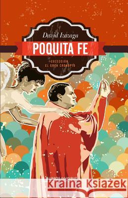 Poquita fe Wario, Bea Ortiz 9786079644352 Libros Invisibles / Jorge Raul Diaz Barajas