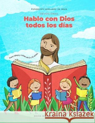 Libro devocional para niños - Hablo con Dios todos los días Vestigios, Editorial 9786079651091 Ateconqueso