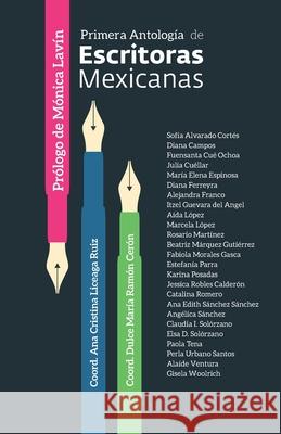 Primera antología de escritoras mexicanas Alvarado Cortés, Sofía 9786079792190 Ediciones El Nido del Fenix