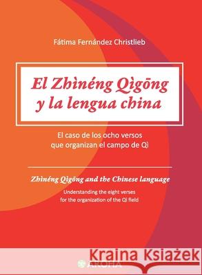 Zhineng Qigong y la Lengua China Fatima Fern?nde 9786079849061