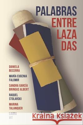 Palabras entrelazadas Mar Falomir Sandra Garc 9786079903732 Mastodonte