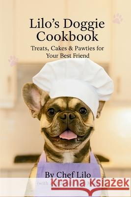 Lilo's Doggie Cookbook Chef Lilo 9786086745509 Lilo & Barbie