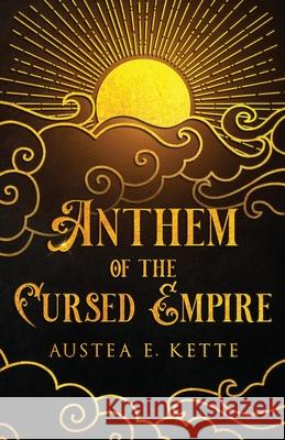 Anthem of the Cursed Empire Austea Eve Kette 9786090801727 Austeja Keturkaite