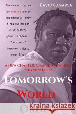 Tomorrow's World Order David Gomadza 9786094754623 Tomorrow's World Order