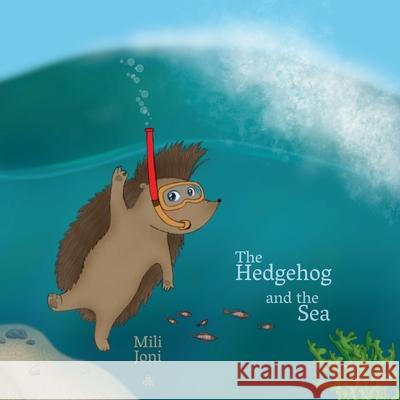 The Hedgehog and the Sea Lazy Beaver, Kerry Shawn Keys, Dalia Satiene 9786098285048 3 Norai