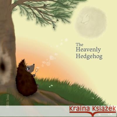 The Heavenly Hedgehog Mili Joni, Lazy Beaver 9786099616131 3 Norai