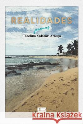 Realidades  Carolina Salazar 9786124848377 Ediquid